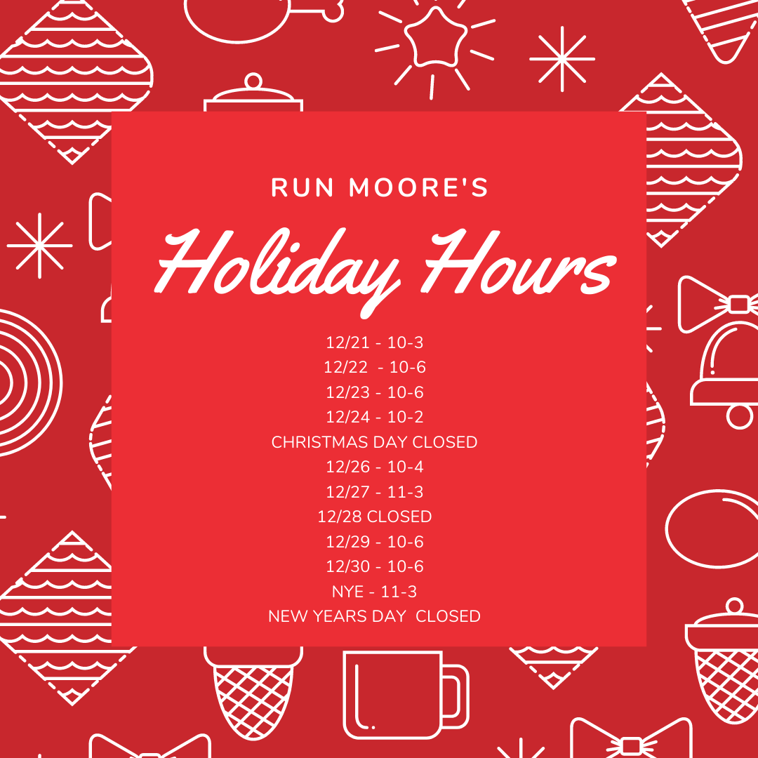 Run moore holiday hours